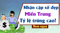 Soi cầu dự đoán Xổ Số Miền Trung ngày 27/08/2024 - Dự đoán XSMT 27-08-2024